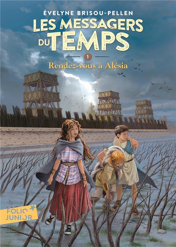 LES MESSAGERS DU TEMPS TOME 1  -  RENDEZ-VOUS A ALESIA - BRISOU-PELLEN/MUNCH - GALLIMARD