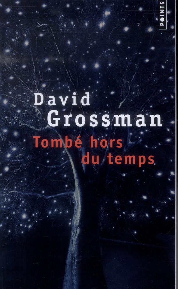 TOMBE HORS DU TEMPS - GROSSMAN DAVID - Points