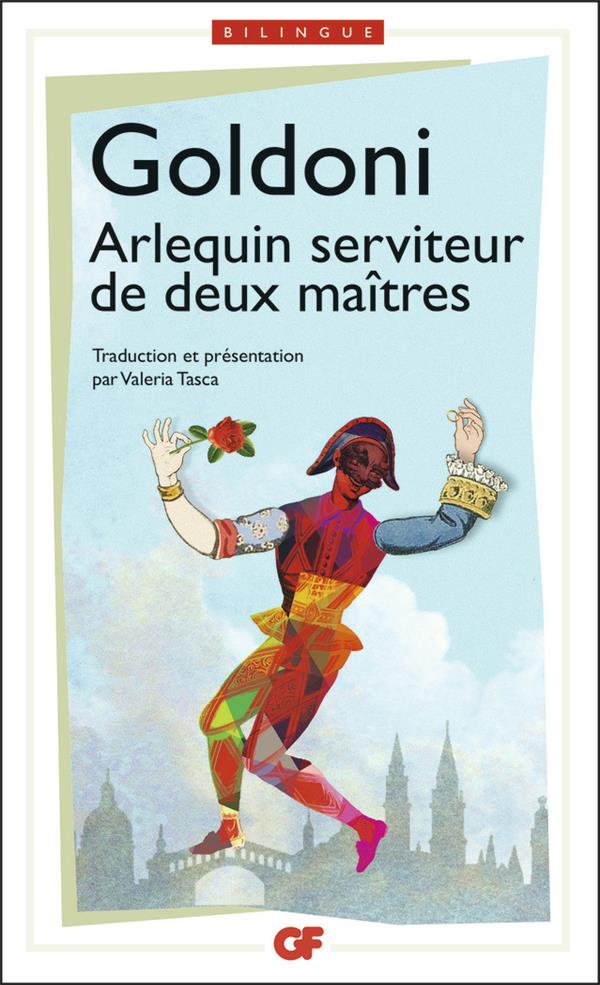 ARLEQUIN SERVITEUR DE DEUX MAITRES - GOLDONI  CARLO - Flammarion