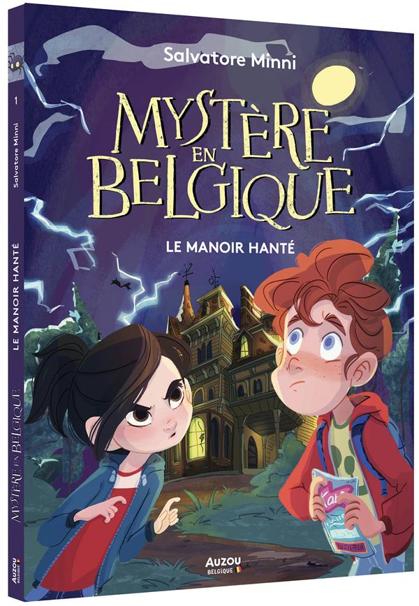 MYSTERE EN BELGIQUE TOME 1 : LE MANOIR HANTE - MINNI/MALANDRINO - PHILIPPE AUZOU