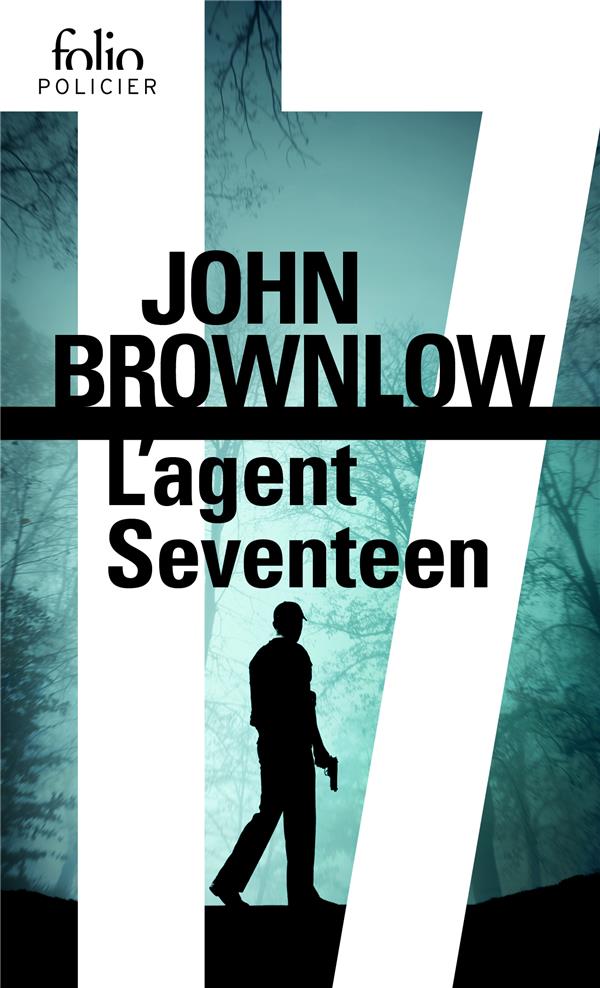 L'AGENT SEVENTEEN - BROWNLOW  JOHN - GALLIMARD
