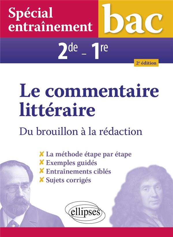 SPECIAL ENTRAINEMENT : LE COMMENTAIRE LITTERAIRE  -  DU BROUILLON A LA REDACTION  -  2DE - 1RE (2E EDITION) - SALVETAT VERONIQUE - ELLIPSES MARKET