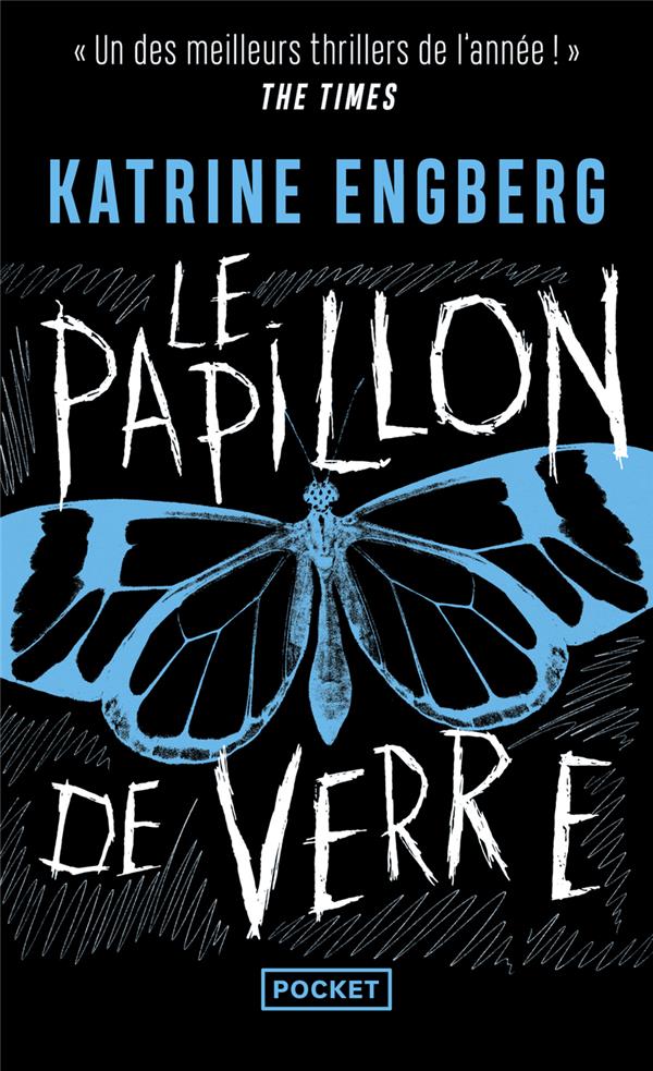 LE PAPILLON DE VERRE - ENGBERG  KATRINE - POCKET