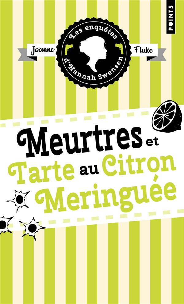 LES ENQUETES D'HANNAH SWENSEN TOME 4 : MEURTRES ET TARTE AU CITRON MERINGUEE - FLUKE - POINTS