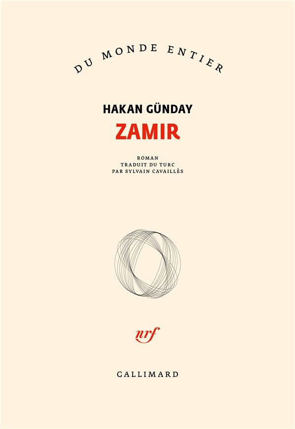 ZAMIR - HAKAN GUNDAY - GALLIMARD