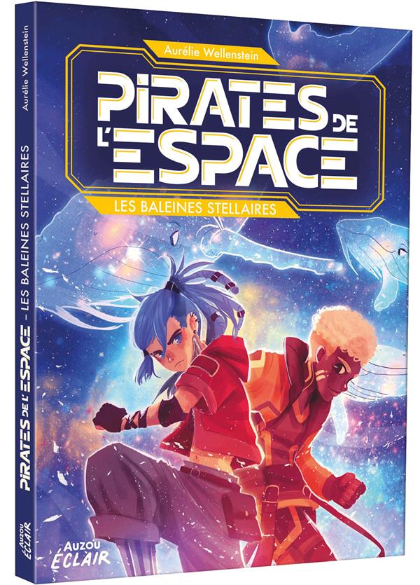 PIRATES DE L'ESPACE TOME 1 : LES BALEINES STELLAIRES - WELLENSTEIN/TRUNFIO - PHILIPPE AUZOU