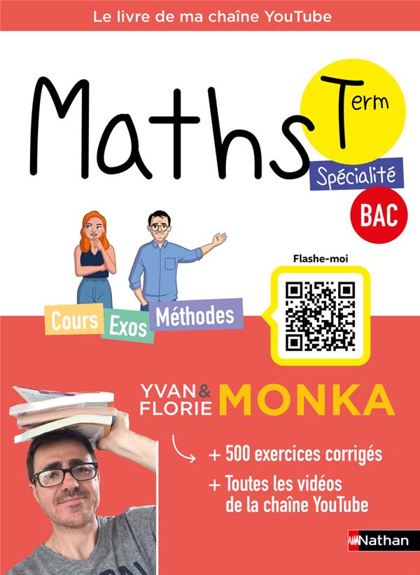 MATHEMATIQUES SPECIALITE  -  TERMINALE (EDITION 2024) - MONKA/RONZEAU - CLE INTERNAT