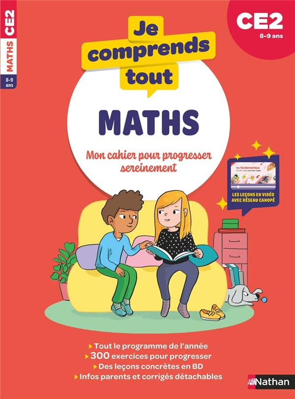 JE COMPRENDS TOUT : MATHEMATIQUES  -  CE2 (EDITION 2024) - GRISON/HALBERT/MEHEE - CLE INTERNAT