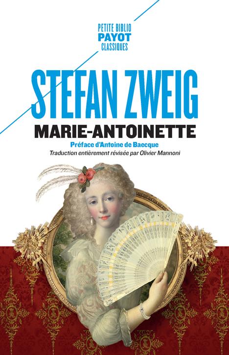 MARIE-ANTOINETTE - ZWEIG/DE BAECQUE - PAYOT POCHE