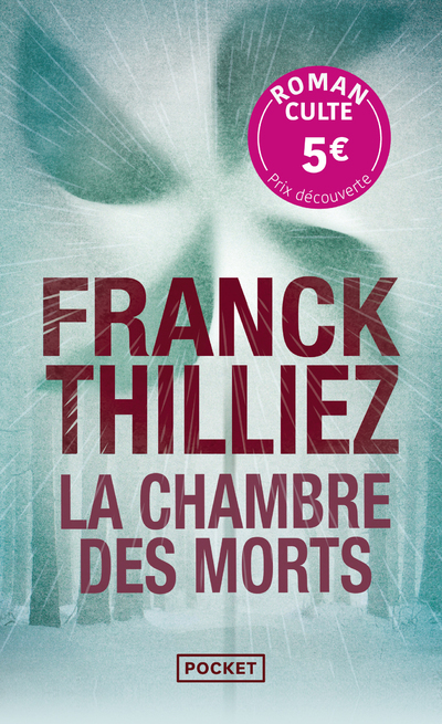 LA CHAMBRE DES MORTS - PRIX DECOUVERTE - Franck Thilliez - POCKET