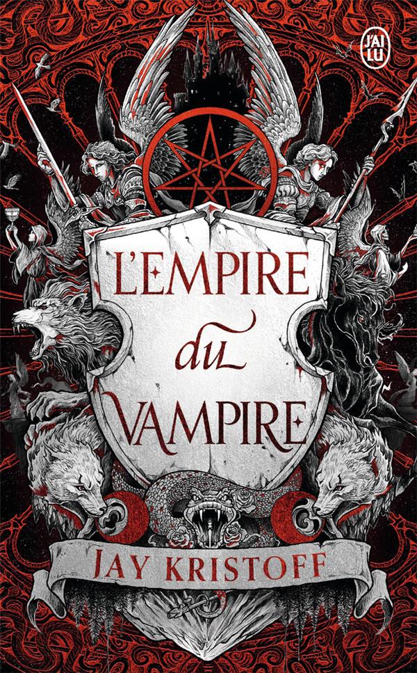 L'EMPIRE DU VAMPIRE TOME 1 - KRISTOFF JAY - J'AI LU