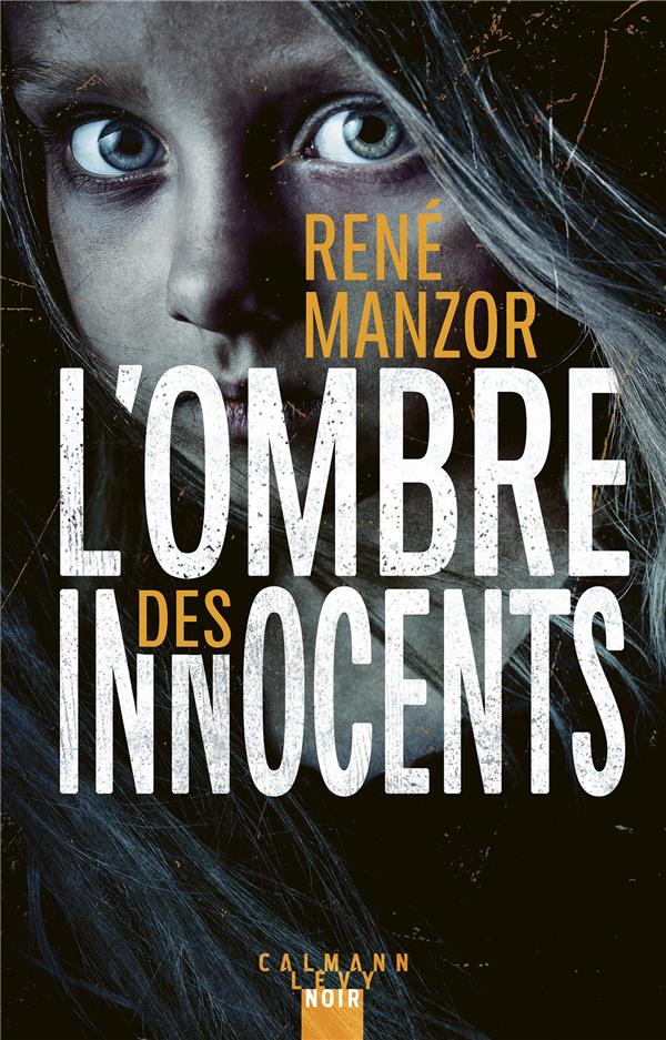 L'OMBRE DES INNOCENTS - MANZOR RENE - CALMANN-LEVY