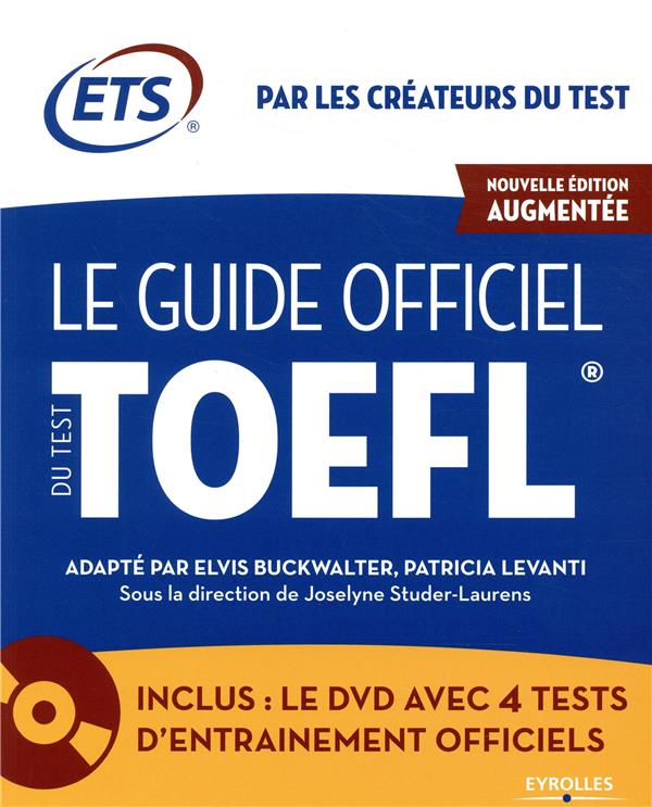 LE GUIDE OFFICIEL DU TEST TOEFL - STUDERS-LAURENS  JOSELYNE - EYROLLES