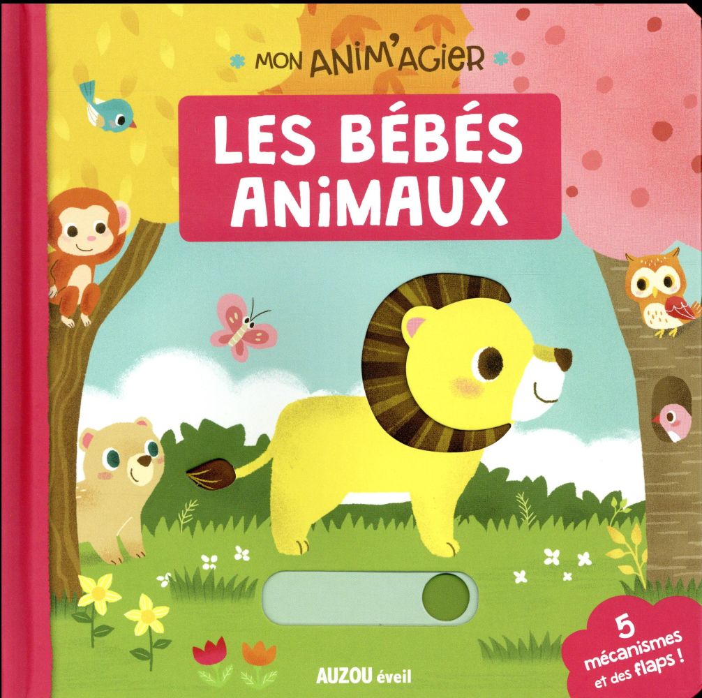 MON ANIM'AGIER : LES BEBES ANIMAUX - HUANG YU-HSUAN - Auzou éveil