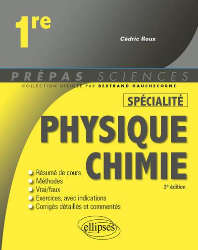 SPECIALITE PHYSIQUE-CHIMIE : PREMIERE - ROUX CEDRIC - ELLIPSES MARKET