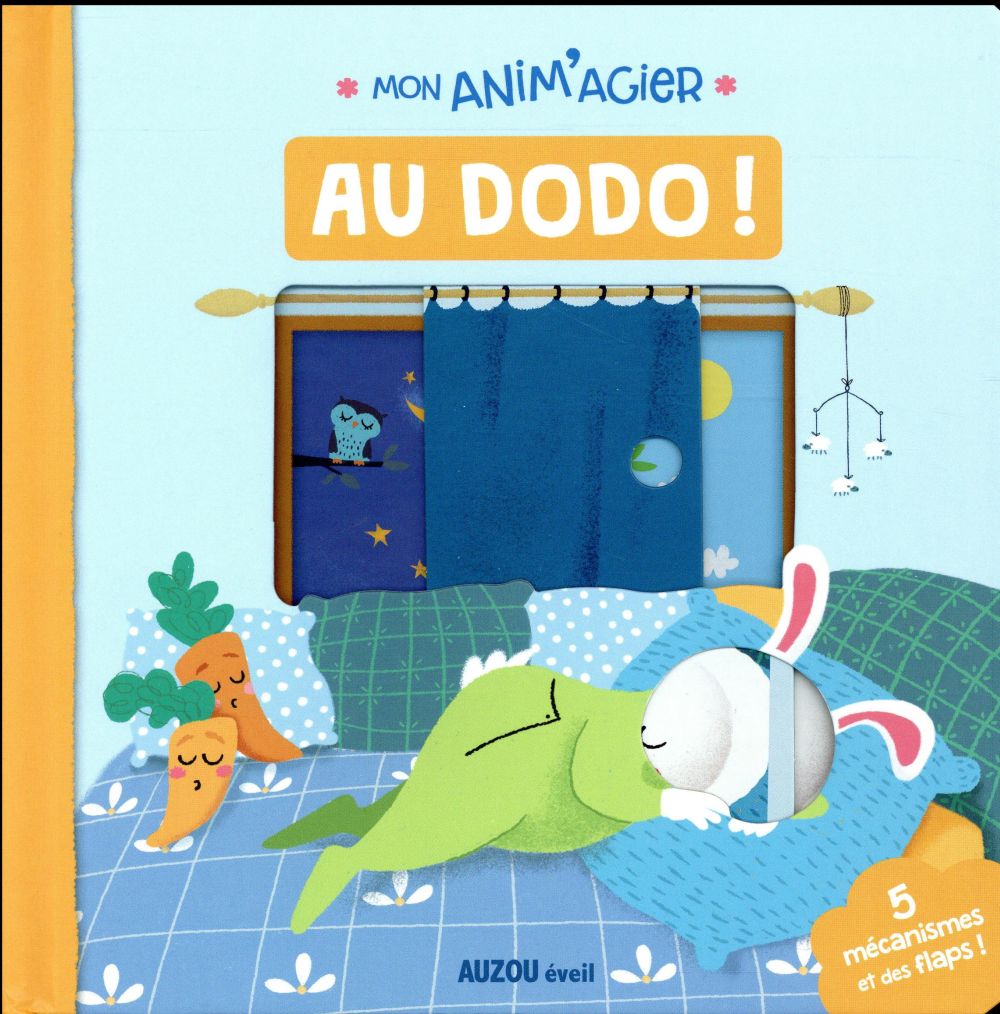 MON ANIM'AGIER : AU DODO ! - HELFENBEIN CAMILLE - Auzou éveil