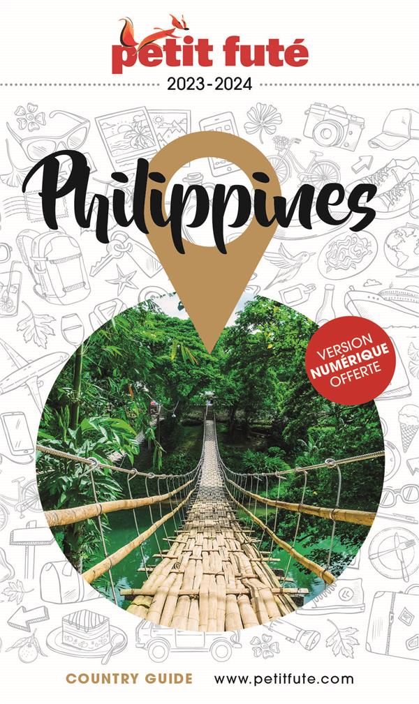 COUNTRY GUIDE : PHILIPPINES (EDITION 2023/2024) - AUZIAS D. / LABOURDE - PETIT FUTE