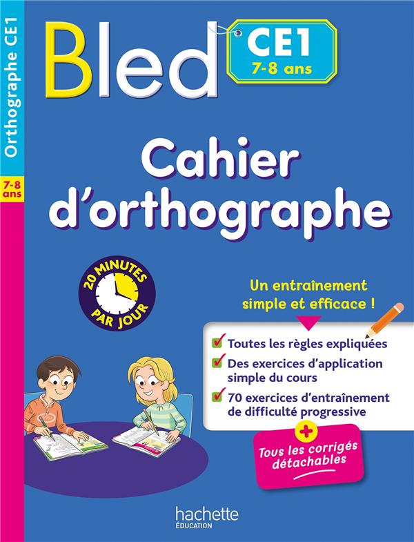 BLED : CAHIER D'ORTHOGRAPHE  -  CE1 - COUQUE/FLAMAND - HACHETTE