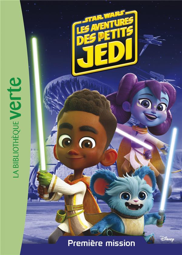 STAR WARS - LES AVENTURES DES PETITS JEDI TOME 1 : PREMIERE MISSION - LUCASFILM - HACHETTE