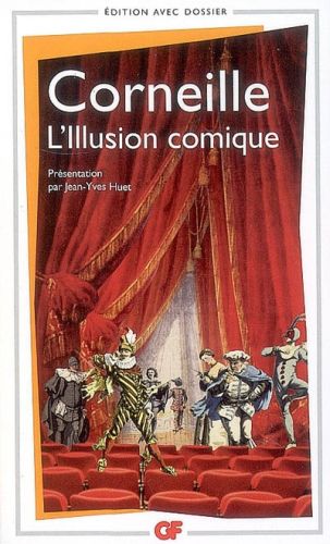 L'ILLUSION COMIQUE - CORNEILLE PIERRE - FLAMMARION