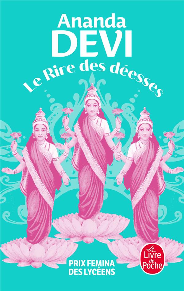 LE RIRE DES DEESSES - DEVI ANANDA - LGF/Livre de Poche