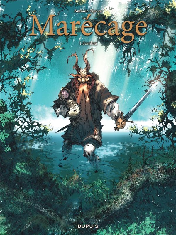 MARECAGE TOME 1 : SOMBRA - ZURERA ANTONIO - DUPUIS