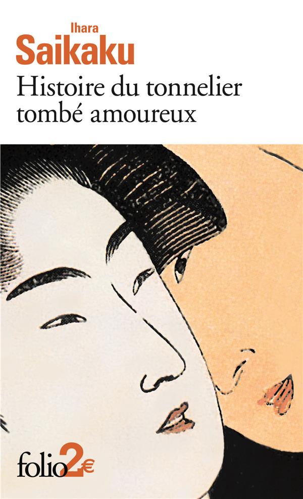 HISTOIRE DU TONNELIER TOMBE AMOUREUX  -  HISTOIRE DE GENGOBEI - IHARA SAIKAKU - Gallimard