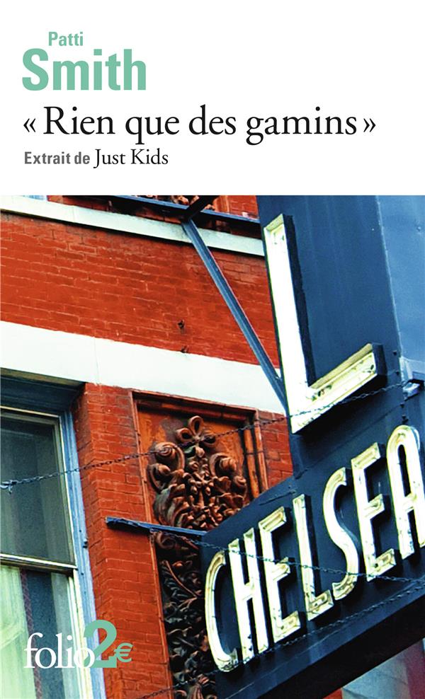 RIEN QUE DES GAMINS - SMITH PATTI - GALLIMARD