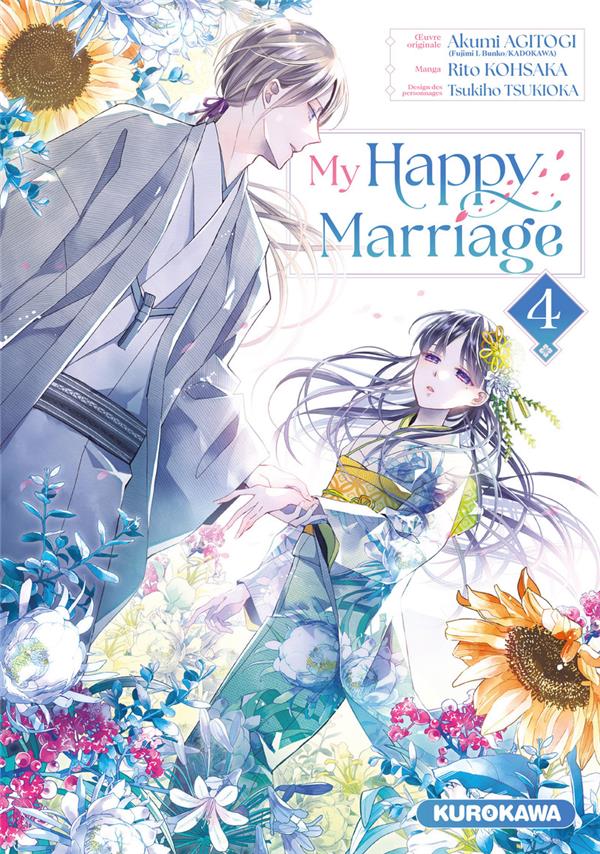 MY HAPPY MARRIAGE TOME 4 - AGITOGI/TSUKIOKA - KUROKAWA