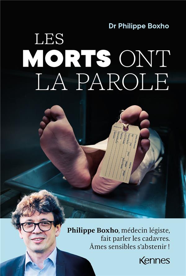 LES MORTS ONT LA PAROLE - BOXHO  PHILIPPE - KENNES EDITIONS