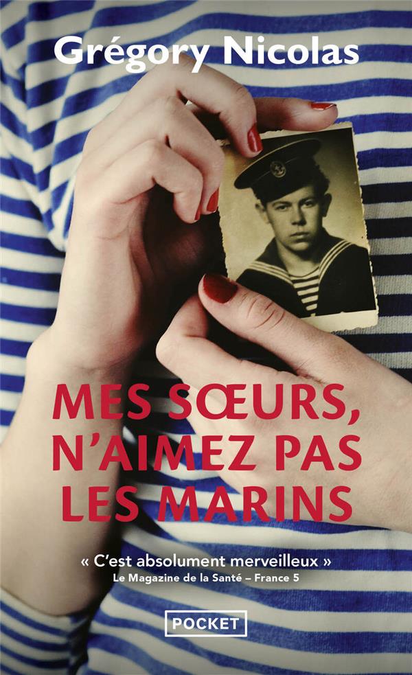 MES SOEURS N'AIMEZ PAS LES MARINS - NICOLAS  GREGORY - POCKET