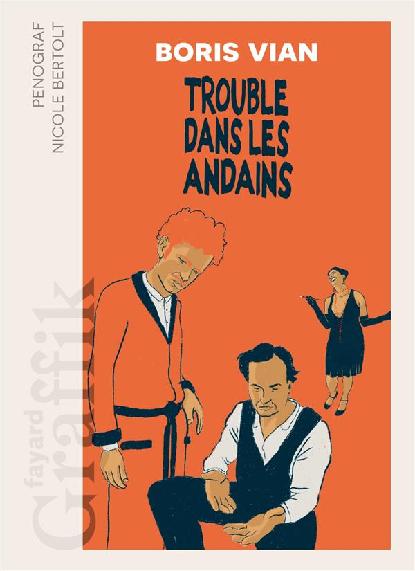 TROUBLE DANS LES ANDAINS - VIAN/BERTOLT - FAYARD