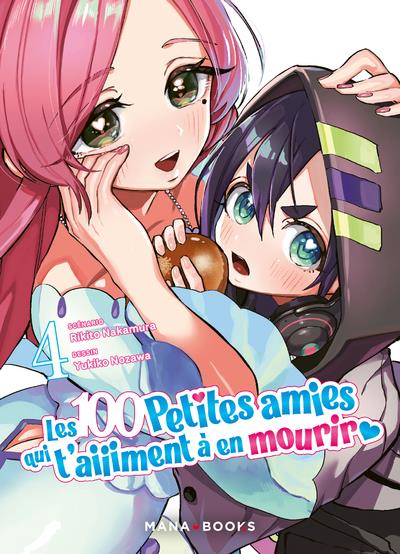 LES 100 PETITES AMIES QUI T'AIIIMENT A EN MOURIR TOME 4 - NAKAMURA/NOZAWA - MANA BOOKS