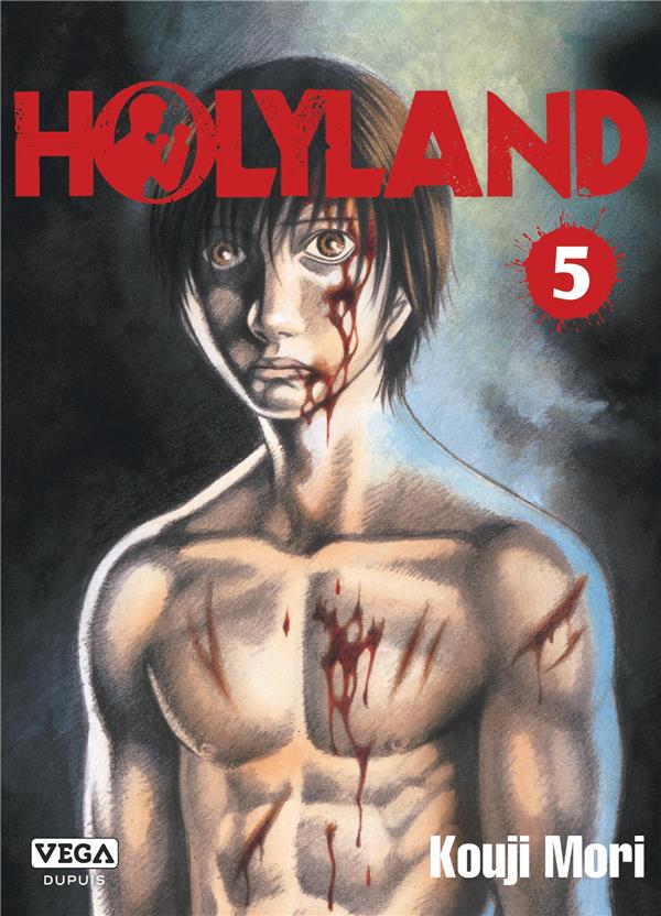 HOLYLAND TOME 5 - MORI KOUJI - VEGA MANGA