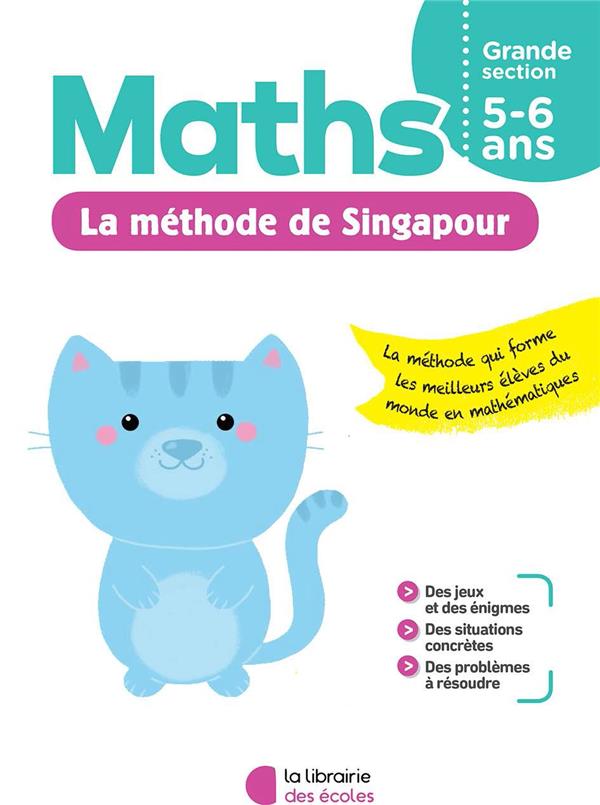 JE M'ENTRAINE AVEC LA METHODE DE SINGAPOUR : MATHS  -  GRANDE SECTION - NICOLLE ISABELLE - ECOLES PARIS