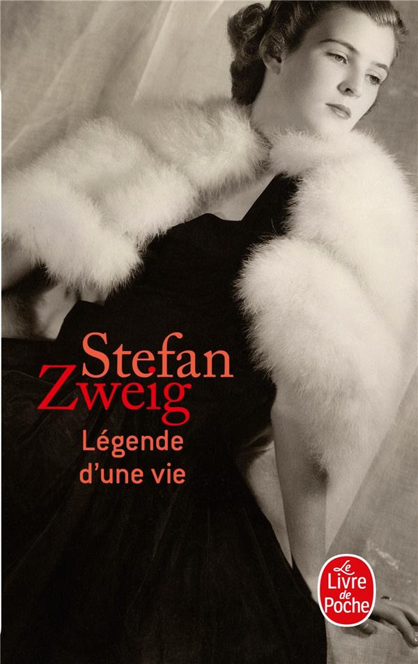 LEGENDE D'UNE VIE - ZWEIG STEFAN - Le Livre de poche