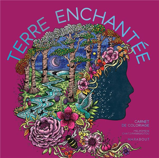 TERRE ENCHANTEE - CHATZIPANAGIOTOU M. - MARABOUT