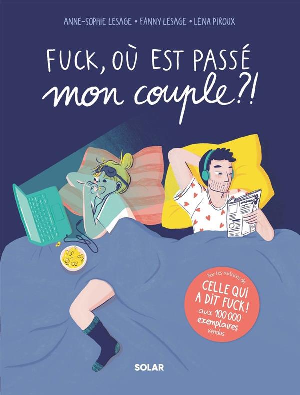 FUCK, OU EST PASSE MON COUPLE ?! - LESAGE/PIROUX - SOLAR