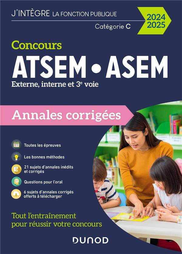 CONCOURS ATSEM/ASEM  -  EXTERNE, INTERNE ET 3E VOIE  -  CATEGORIE C  -  ANNALES CORRIGEES (EDITION 2024/2025) - PELLETIER - DUNOD