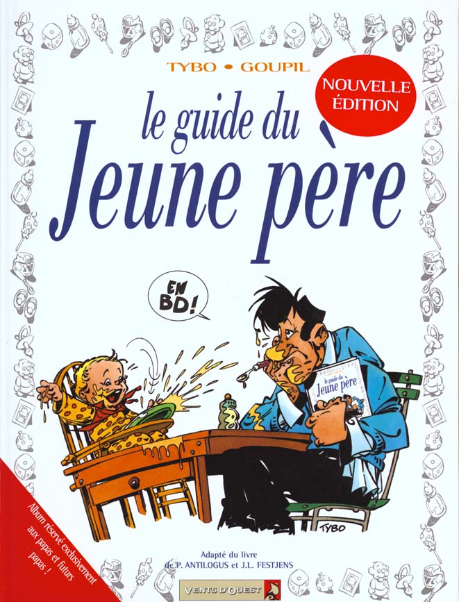 LE GUIDE DU JEUNE PERE - GOUPIL/TYBO - VENTS D'OUEST