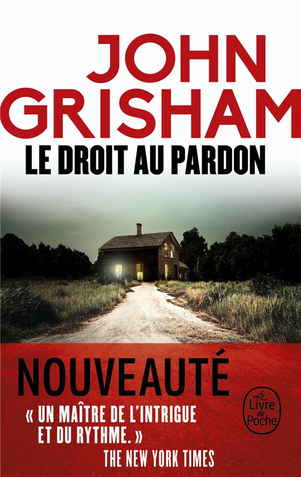 LE DROIT AU PARDON - GRISHAM  JOHN - LGF/Livre de Poche