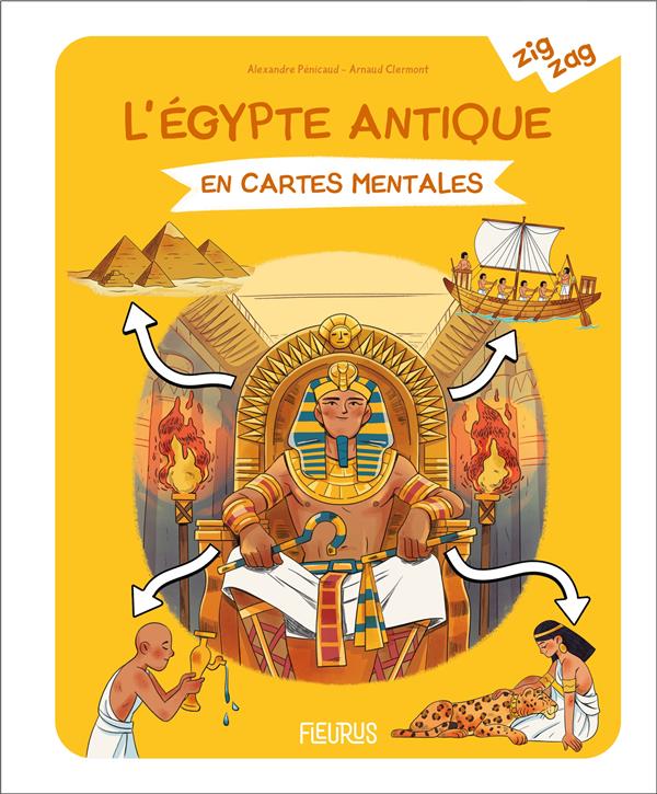 L'EGYPTE ANTIQUE EN CARTES MENTALES - PENICAUD/CLERMONT - FLEURUS