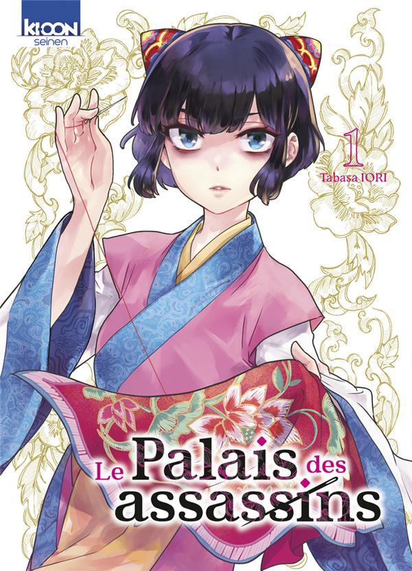 LE PALAIS DES ASSASSINS TOME 1 - IORI - KI-OON