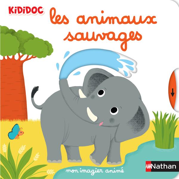 LES ANIMAUX SAUVAGES - CHOUX - CLE INTERNAT