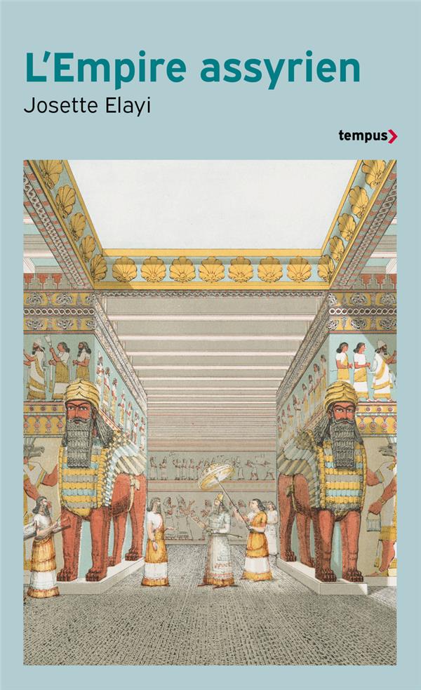 L'EMPIRE ASSYRIEN - ELAYI - PERRIN