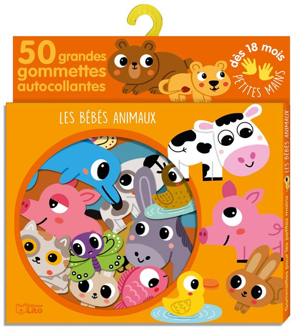 GOMMETTES POUR LES PETITES MAINS : LES BEBES ANIMAUX - XXX - NC