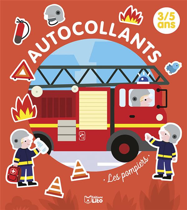 AUTOCOLLANTS 3/5 ANS  -  LES POMPIERS - XXX - LITO