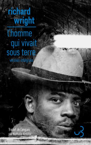 L'HOMME QUI VIVAIT SOUS TERRE - WRIGHT - BOURGOIS