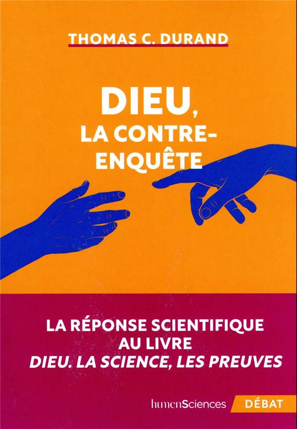 DIEU, LA CONTRE-ENQUETE - DURAND  THOMAS - HUMENSCIENCES