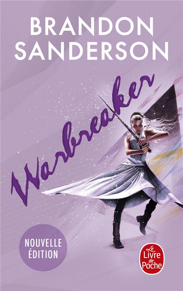 WARBREAKER - SANDERSON - LGF/Livre de Poche